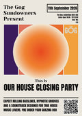 This Is Our House Sundowner Closing Party